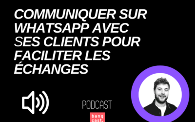 Faciliter les échanges avec les clients