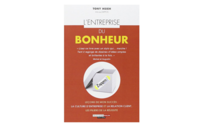 Résumé du Livre Zappos : L’Entreprise du Bonheur
