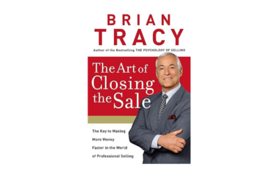 Résumé du livre « The Art of Closing the Sale » de Brian Tracy