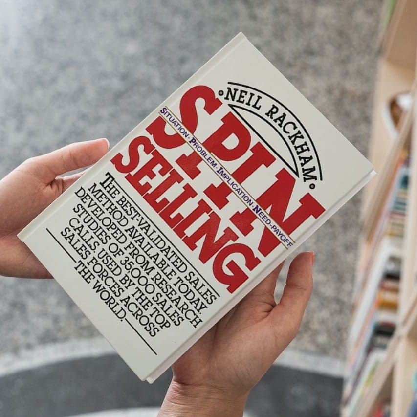 Comprendre SPIN Selling , un résumé du Livre de Neil Rackham
